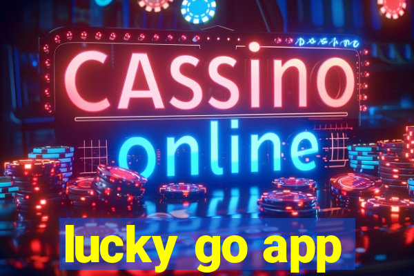 lucky go app